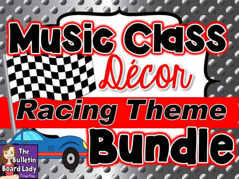 Music Class Décor BUNDLE – Racing Theme