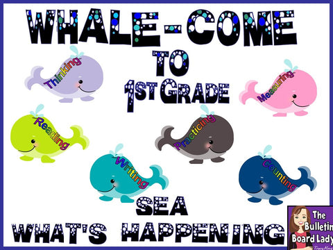WHALE Come to Your Grade – Back to School Bulletin Board