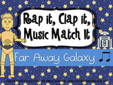 Rap It, Clap It, Music Match It: Far Away Galaxy Edition